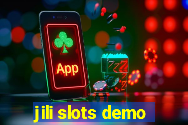 jili slots demo